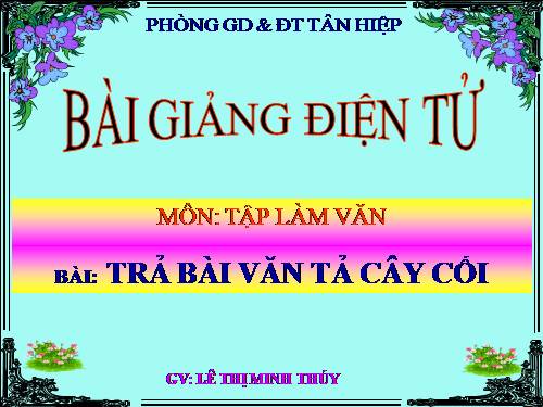 Tuần 29. Trả bài văn tả cây cối