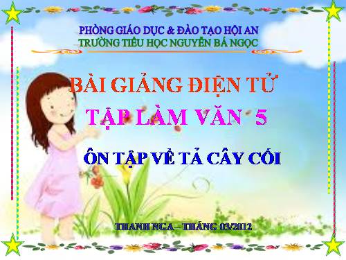 Tuần 27. Ôn tập về tả cây cối