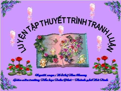 Tuần 9. Luyện tập thuyết trình, tranh luận