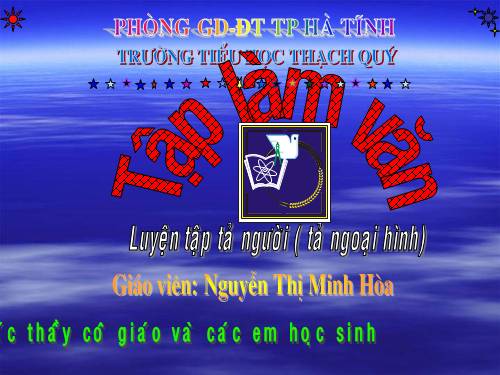 Tuần 13. Luyện tập tả người (Tả ngoại hình)