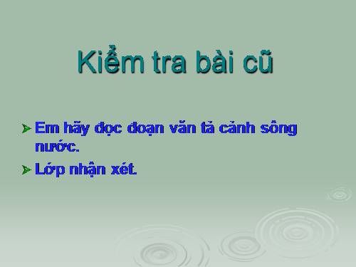 Tuần 1-2-3-4-6-7-8. Luyện tập tả cảnh