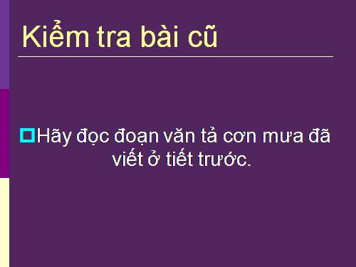 Tuần 1-2-3-4-6-7-8. Luyện tập tả cảnh