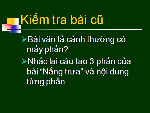 Tuần 1-2-3-4-6-7-8. Luyện tập tả cảnh