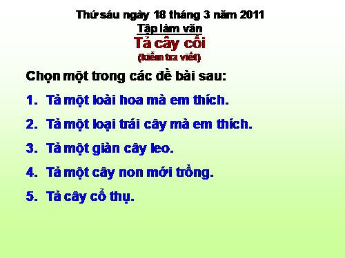 Tuần 27. Tả cây cối (Kiểm tra viết)