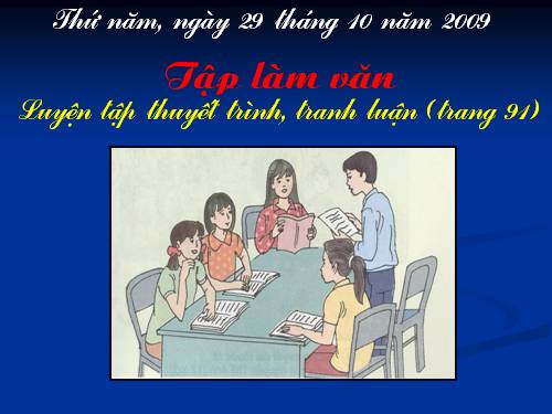 Tuần 9. Luyện tập thuyết trình, tranh luận