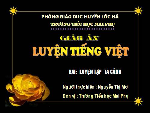 Tuần 1-2-3-4-6-7-8. Luyện tập tả cảnh