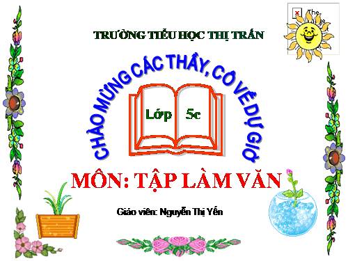 Tuần 8. Luyện tập tả cảnh (Dựng đoạn mở bài, kết bài)