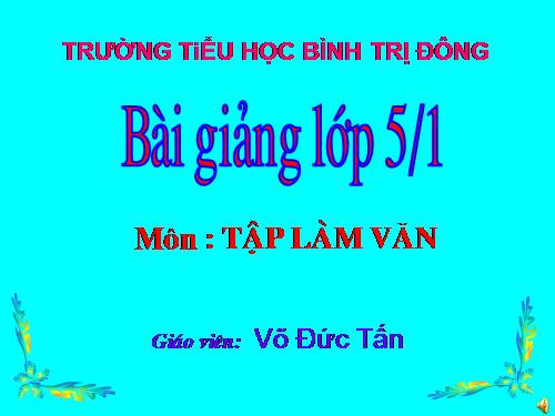 Tuần 16. Làm biên bản một vụ việc