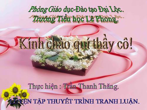 Tuần 9. Luyện tập thuyết trình, tranh luận