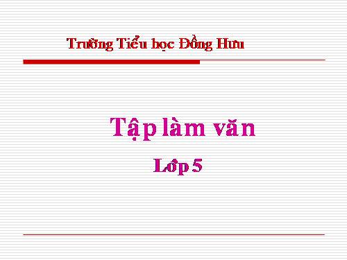 Tuần 16. Làm biên bản một vụ việc