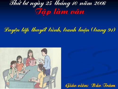 Tuần 9. Luyện tập thuyết trình, tranh luận