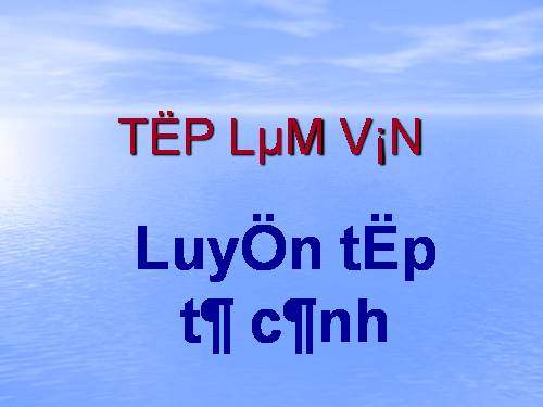 Tuần 1-2-3-4-6-7-8. Luyện tập tả cảnh