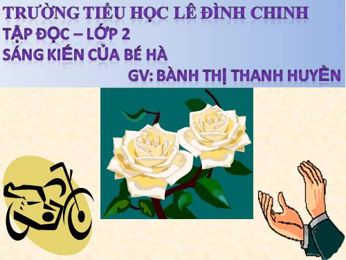 Tuần 10. Sáng kiến của bé Hà