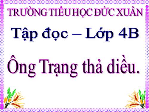 Tuần 11. Ông Trạng thả diều