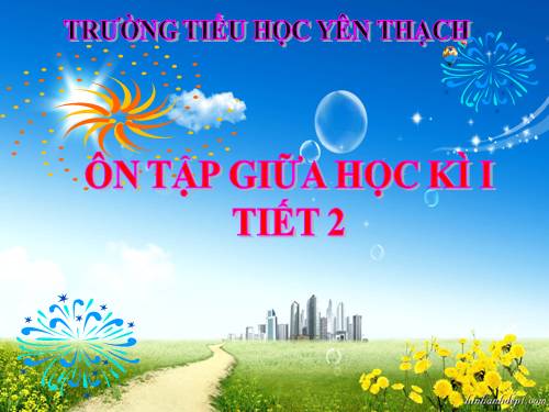 Tuần 9. Ôn tập Giữa Học kì I