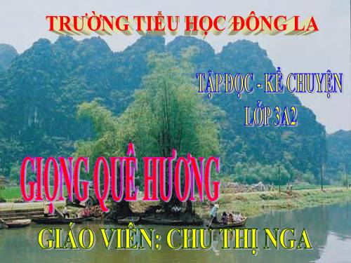 Tuần 10. Giọng quê hương