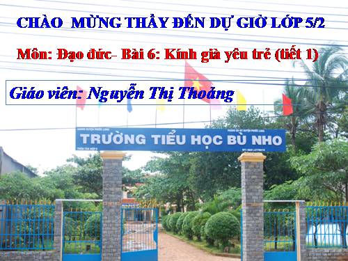 Bài 6. Kính già, yêu trẻ