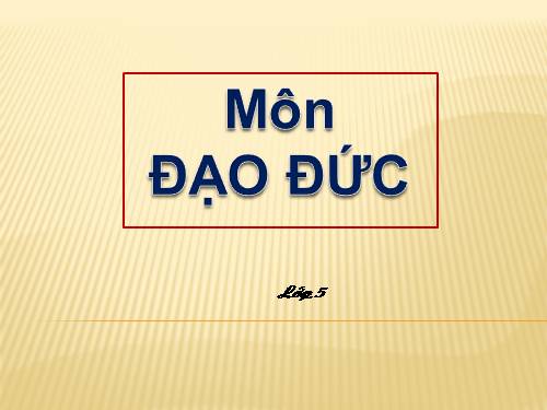 Bài 2. Có trách nhiệm về việc làm của mình