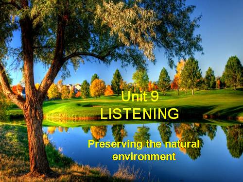 Unit 09. Preserving the Environment. Lesson 6. Writing