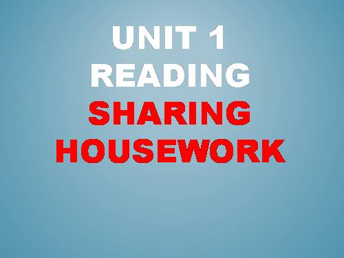 Unit 01. Family Life. Lesson 3. Reading