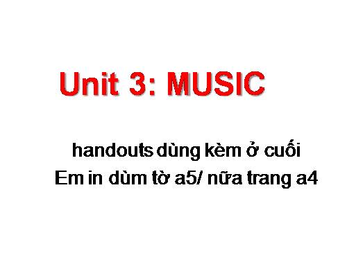 Unit 03. Music. Lesson 1. Getting started