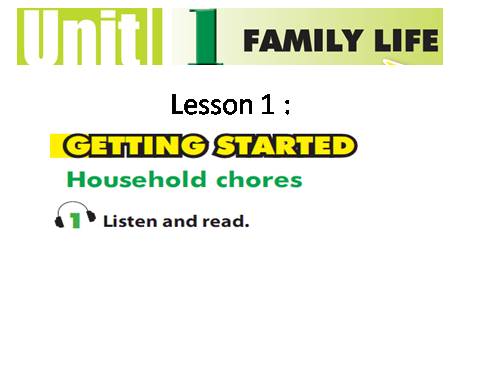 Unit 01. Family Life. Lesson 1. Getting started
