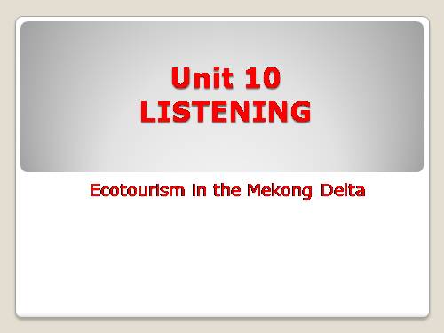 Unit 10. Ecotourism. Lesson 5. Listening