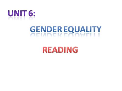 Unit 06. Gender Equality. Lesson 3. Reading