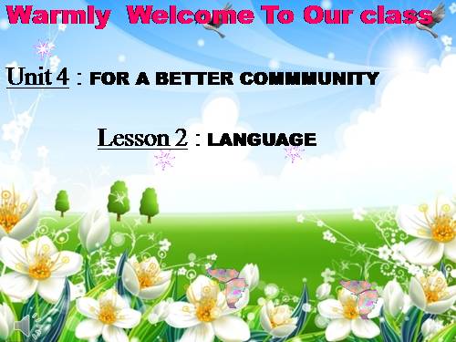 Unit 04. For a Better Community. Lesson 2. Language