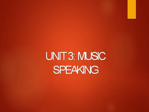 Unit 03. Music. Lesson 4. Speaking