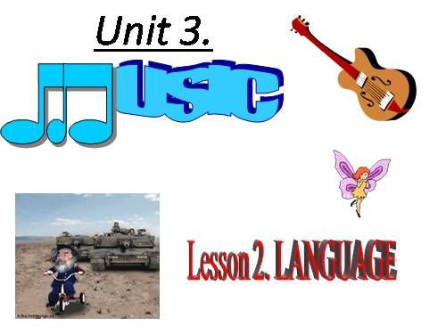 Unit 03. Music. Lesson 2. Language