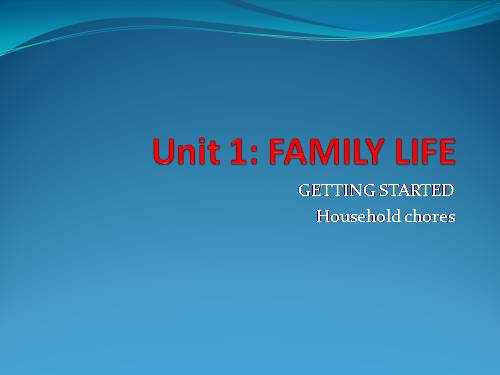 Unit 01. Family Life. Lesson 1. Getting started