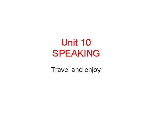 Unit 10. Ecotourism. Lesson 4. Speaking