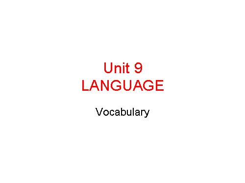 Unit 09. Preserving the Environment. Lesson 2. Language