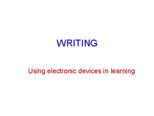 Unit 08. New Ways to Learn. Lesson 6. Writing