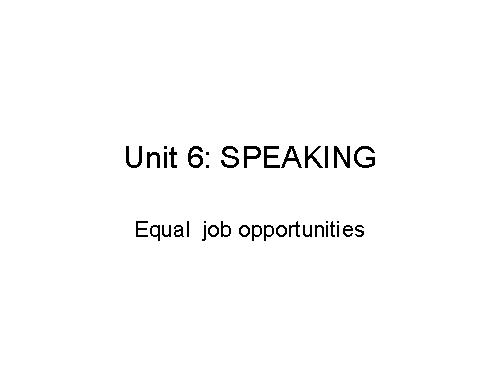 Unit 06. Gender Equality. Lesson 4. Speaking