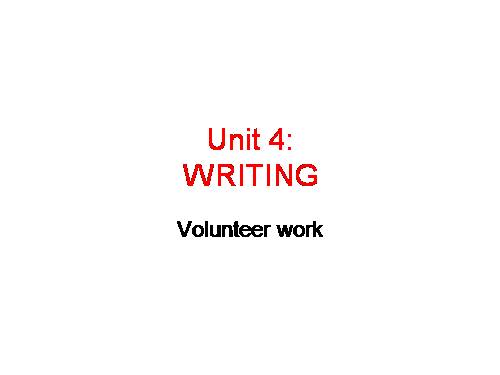 Unit 04. For a Better Community. Lesson 6. Writing