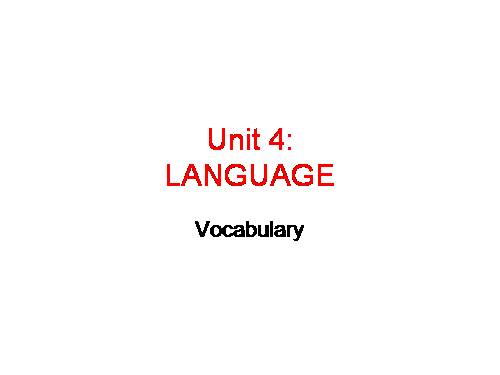 Unit 04. For a Better Community. Lesson 2. Language