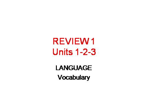 Review 1. (1-2-3). Lesson 1. Language