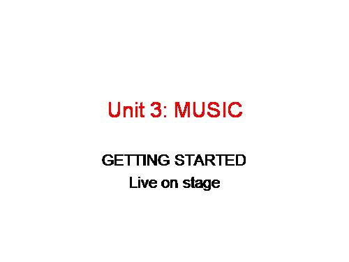 Unit 03. Music. Lesson 1. Getting started