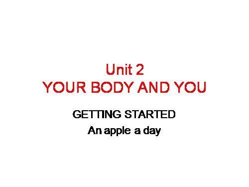 Unit 02. Your Body and You. Lesson 1. Getting started