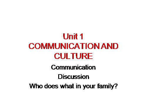 Unit 01. Family Life. Lesson 7. Communication and Cuture