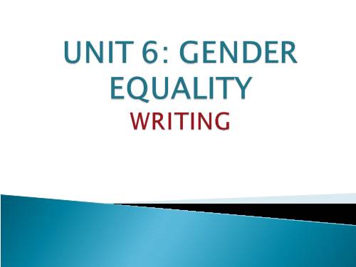 Unit 06. Gender Equality. Lesson 6. Writing