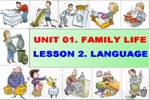 Unit 01. Family Life. Lesson 2. Language