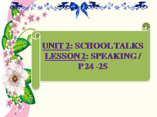 Unit 2. School talks