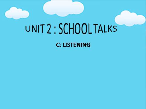Unit 2. School talks