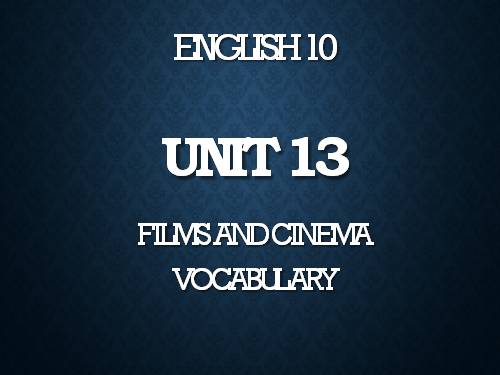 Unit 13. Films and cinema