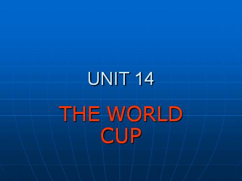 Unit 14. The world cup