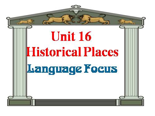 Unit 16. Historical places