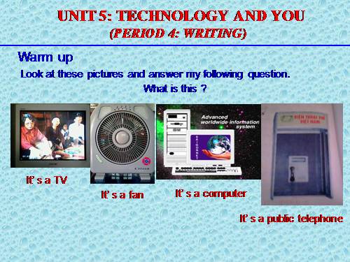 Unit 5. Technology and you